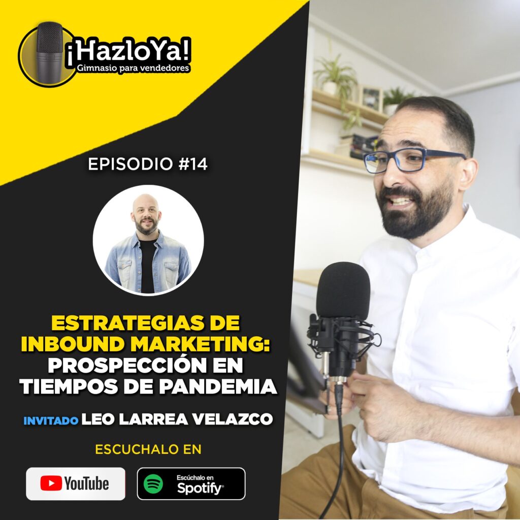 Hazlo ya - Episodio 14 podcast - Estrategias de inbound marketing pandemia